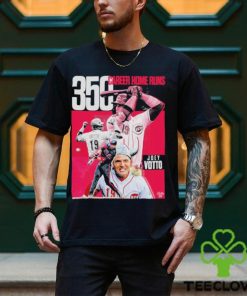 The goat joey votto still bangs 350 career home runs T shirt