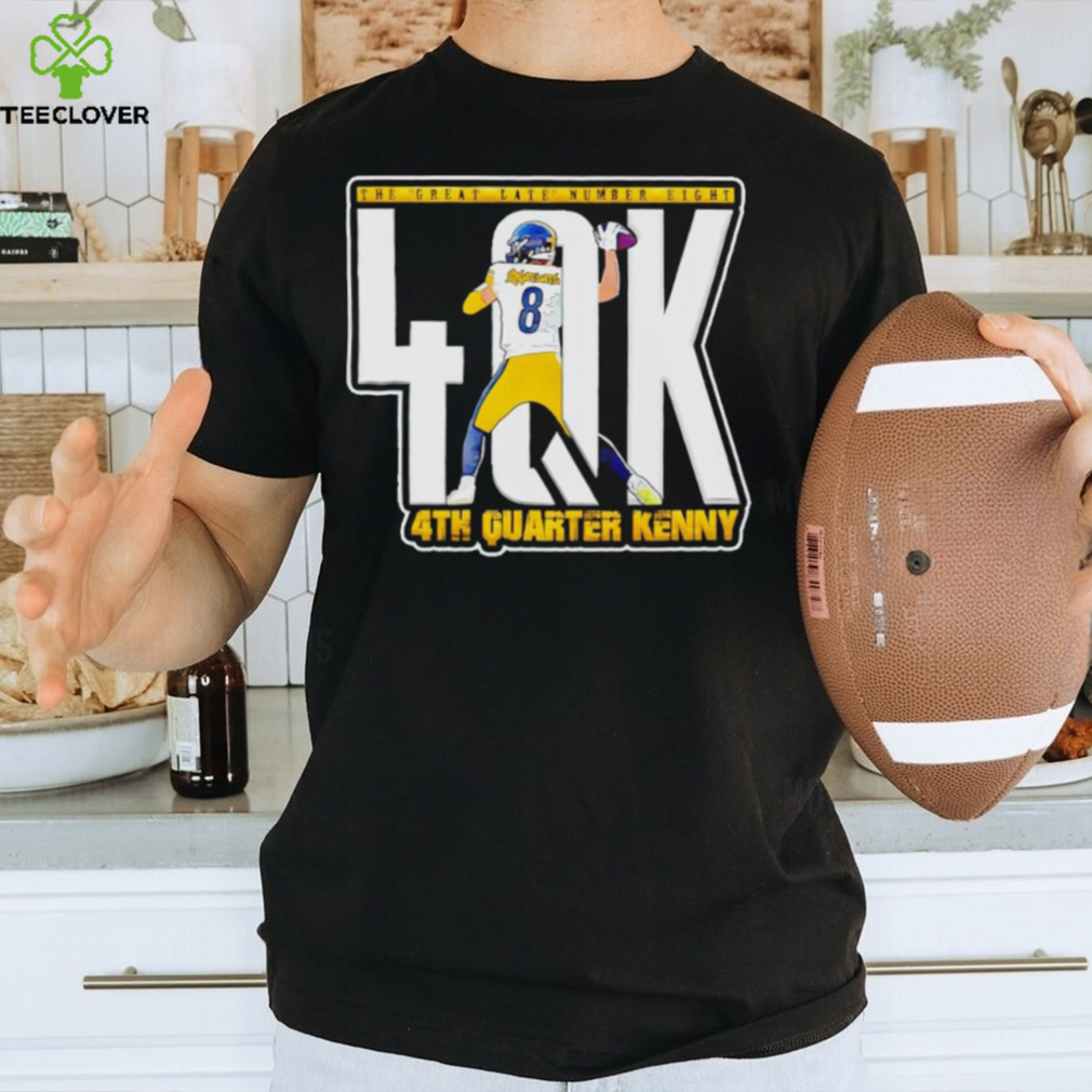 The great late number eight 4th Quarter Kenny shirt The great late number eight 4th Quarter Kenny shirt