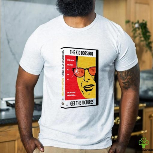 The kid does not get the Pictures DVD video shirt