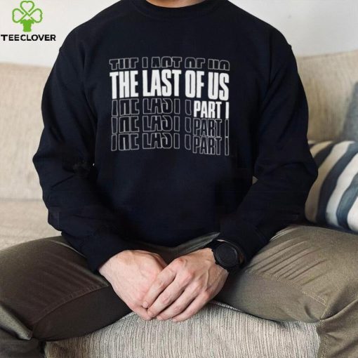 The last of us part I bleached hoodie, sweater, longsleeve, shirt v-neck, t-shirt
