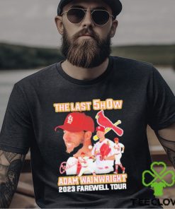 The last show Adam Wainwright 2023 farewell tour signature shirt