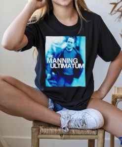 The manning ultimatum shirt