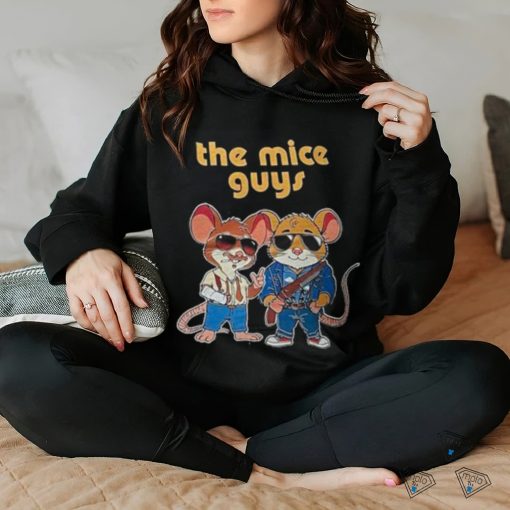 The mice guy hoodie, sweater, longsleeve, shirt v-neck, t-shirt