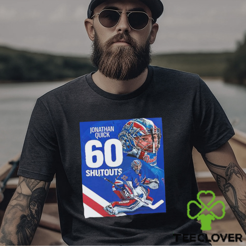 The new york rangers jonathan quick 60 shutouts in nhl 2023 shirt The new york rangers jonathan quick 60 shutouts in nhl 2023 shirt
