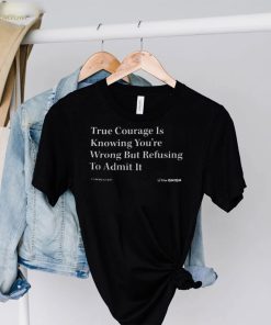 The onion true courage vintage shirt