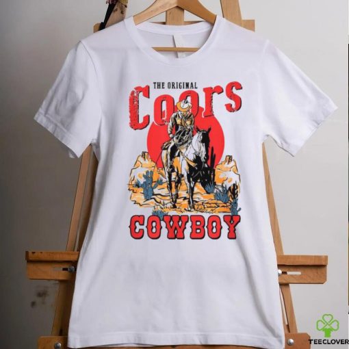 The original Coors cowboy hoodie, sweater, longsleeve, shirt v-neck, t-shirt