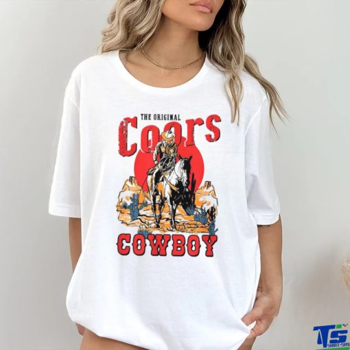 The original Coors cowboy hoodie, sweater, longsleeve, shirt v-neck, t-shirt