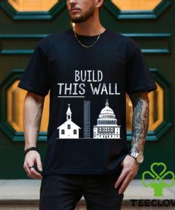 The other 98% build this wall t shirt 1 The other 98% build this wall t shirt
