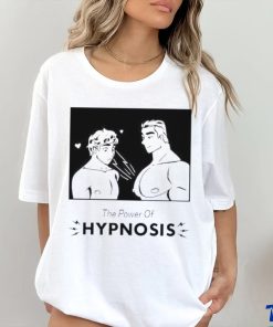 The power of hypnosis shirt
