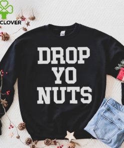 The real usc drop yo nuts T hoodie, sweater, longsleeve, shirt v-neck, t-shirt