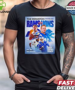 The rematch LA Rams vs Detroit Lions this is football country shirt