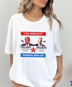 The rematch Trump convicted felon vs Biden empty melon presidential debate 2024 shirt
