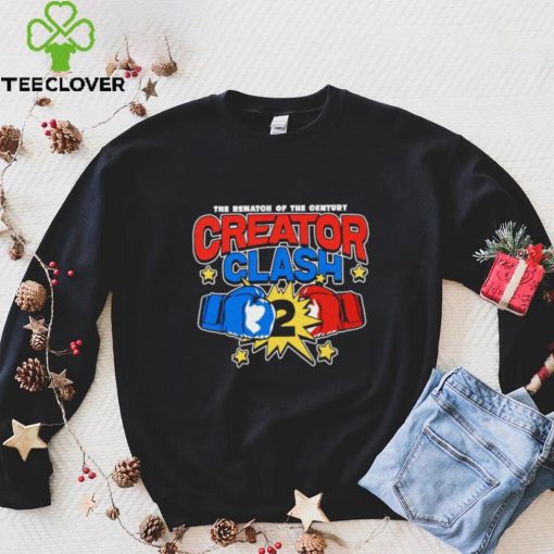 The rematch of the century creator clash 2 hoodie, sweater, longsleeve, shirt v-neck, t-shirt