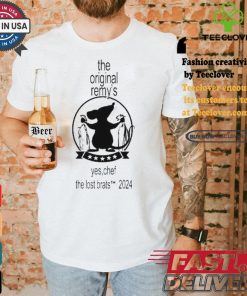 The remy’s yes chef the lost brats 2024 shirt