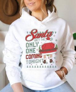 The santa only one coming tonight Ugly Christmas hoodie, sweater, longsleeve, shirt v-neck, t-shirt