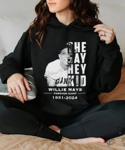 The say hey kid Willie Mays forever giant 1931 2024 signature shirt