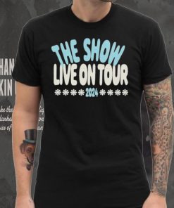 The show live on tour 2024 shirt 5 The show live on tour 2024 shirt