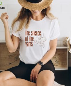 The silence of the yams shirt 3 The silence of the yams shirt