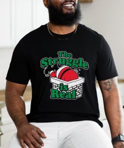 The struggle is real Chimney Shirt