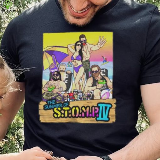 The summer of STOMP IV shirt