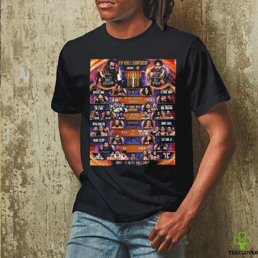 The time has arrived the forbidden door is open and live on ppv right now aew schedule lists and match up all title fight unisex merchandise shirt The time has arrived the forbidden door is open and live on ppv right now aew schedule lists and match up all title fight unisex merchandise shirt