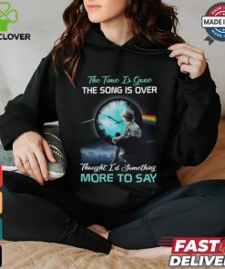 The time is gone the songs is over thought i'd something more to say shirt 2 The time is gone the songs is over thought i'd something more to say shirt