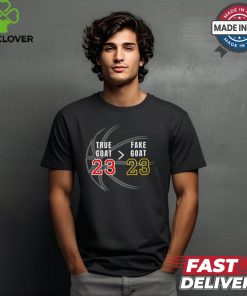 The true goat fake goat basketball goat sports T shirt