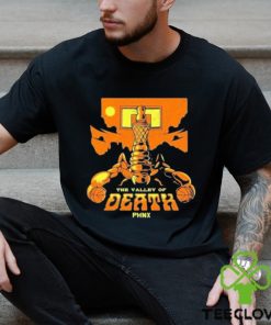 The valley of death phnx t shirt 2 The valley of death phnx t shirt