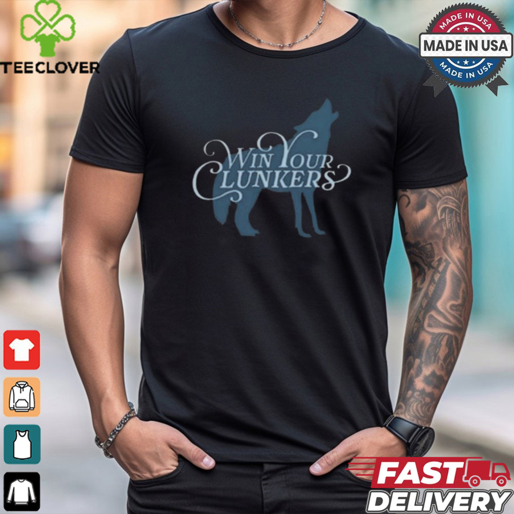 The win your clunkers shirt The win your clunkers shirt