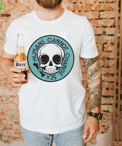 Thefamousartistbirdyrose Humans Cannot Change Sex Shirt 3 Thefamousartistbirdyrose Humans Cannot Change Sex Shirt