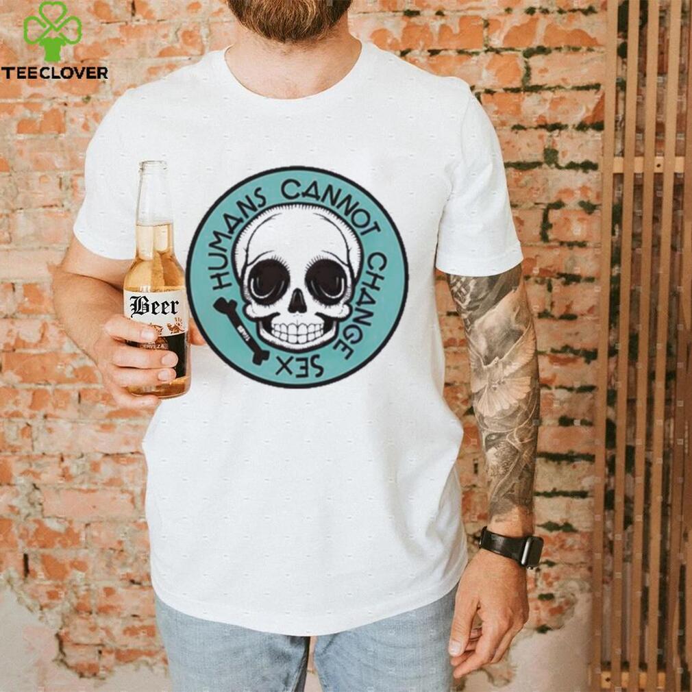 Thefamousartistbirdyrose Humans Cannot Change Sex Shirt Thefamousartistbirdyrose Humans Cannot Change Sex Shirt