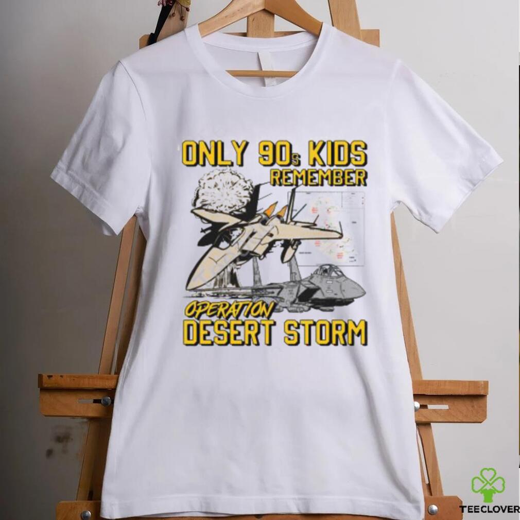 Thegoodshirts Only 90S Kids Remember Operation Desert Storm Long Sleeve T Shirt Thegoodshirts Only 90S Kids Remember Operation Desert Storm Long Sleeve T Shirt