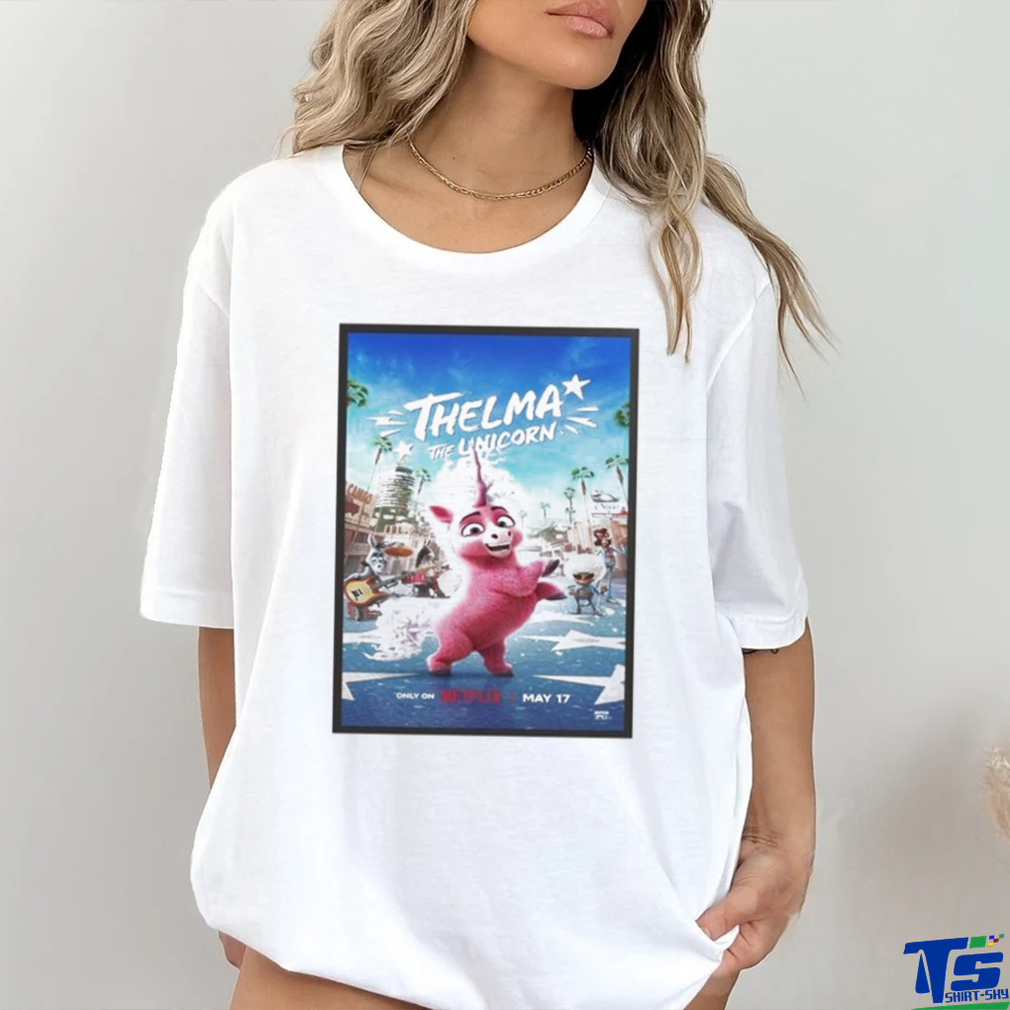 Thelma The Unicorn Releasing On Netflix On May 17 Home Decor Poster Shirt Thelma The Unicorn Releasing On Netflix On May 17 Home Decor Poster Shirt