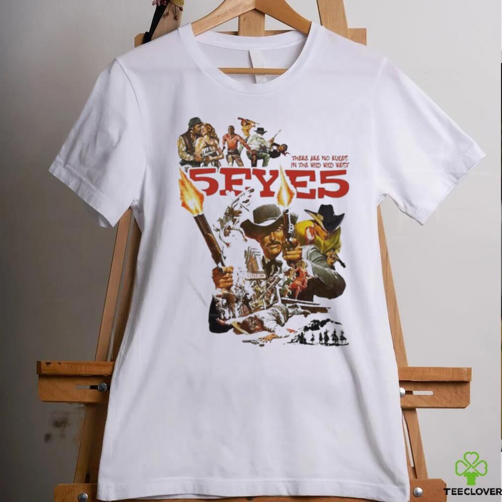 There Are No Rules In The Wild Wild West Shirt There Are No Rules In The Wild Wild West Shirt