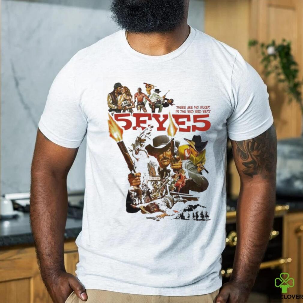 There Are No Rules In The Wild Wild West Shirt There Are No Rules In The Wild Wild West Shirt