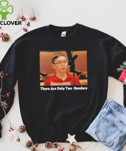 There Are Only Two Genders hoodie, sweater, longsleeve, shirt v-neck, t-shirt