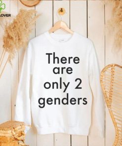 There are only 2 genders awkward lgbtq shirt