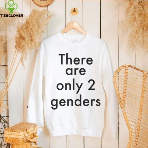 There are only 2 genders awkward lgbtq shirt