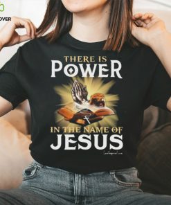 There is power in the name of Jesus lionteeprintcon shirt
