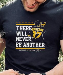 There will never be another Patrice Bergeron signature hoodie, sweater, longsleeve, shirt v-neck, t-shirt