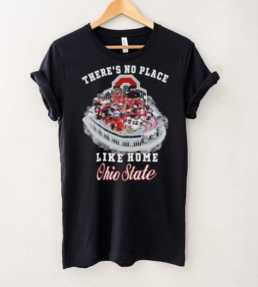 Theres No Place Like Home Ohio State Sweathoodie, sweater, longsleeve, shirt v-neck, t-shirt