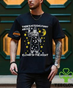 There's Nothing Funny About A Clown In The Night Shirt