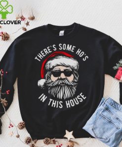 There’s Some Ho’s In This House Cool Santa Christmas shirt
