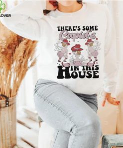 There’s some cupid’s in this house hoodie, sweater, longsleeve, shirt v-neck, t-shirt