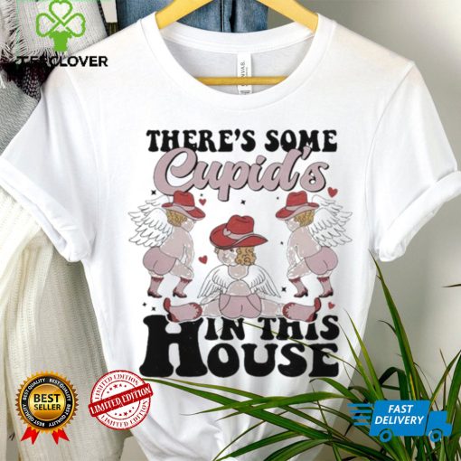 There’s some cupid’s in this house hoodie, sweater, longsleeve, shirt v-neck, t-shirt