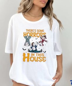 Theres some horrors in this house Halloween killers shirt