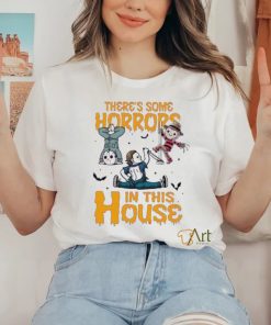 Theres some horrors in this house Halloween killers shirt