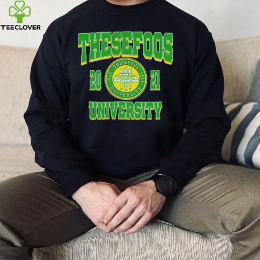 These Foos Class Of 21 University hoodie, sweater, longsleeve, shirt v-neck, t-shirt