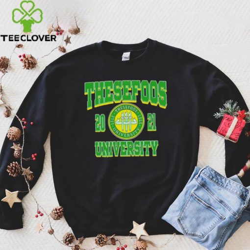 These Foos Class Of 21 University hoodie, sweater, longsleeve, shirt v-neck, t-shirt