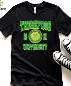 These Foos Class Of 21 University hoodie, sweater, longsleeve, shirt v-neck, t-shirt